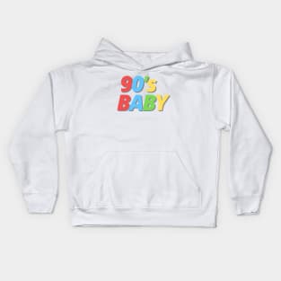 90's Baby - Proud 90's Kid Kids Hoodie